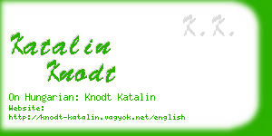 katalin knodt business card